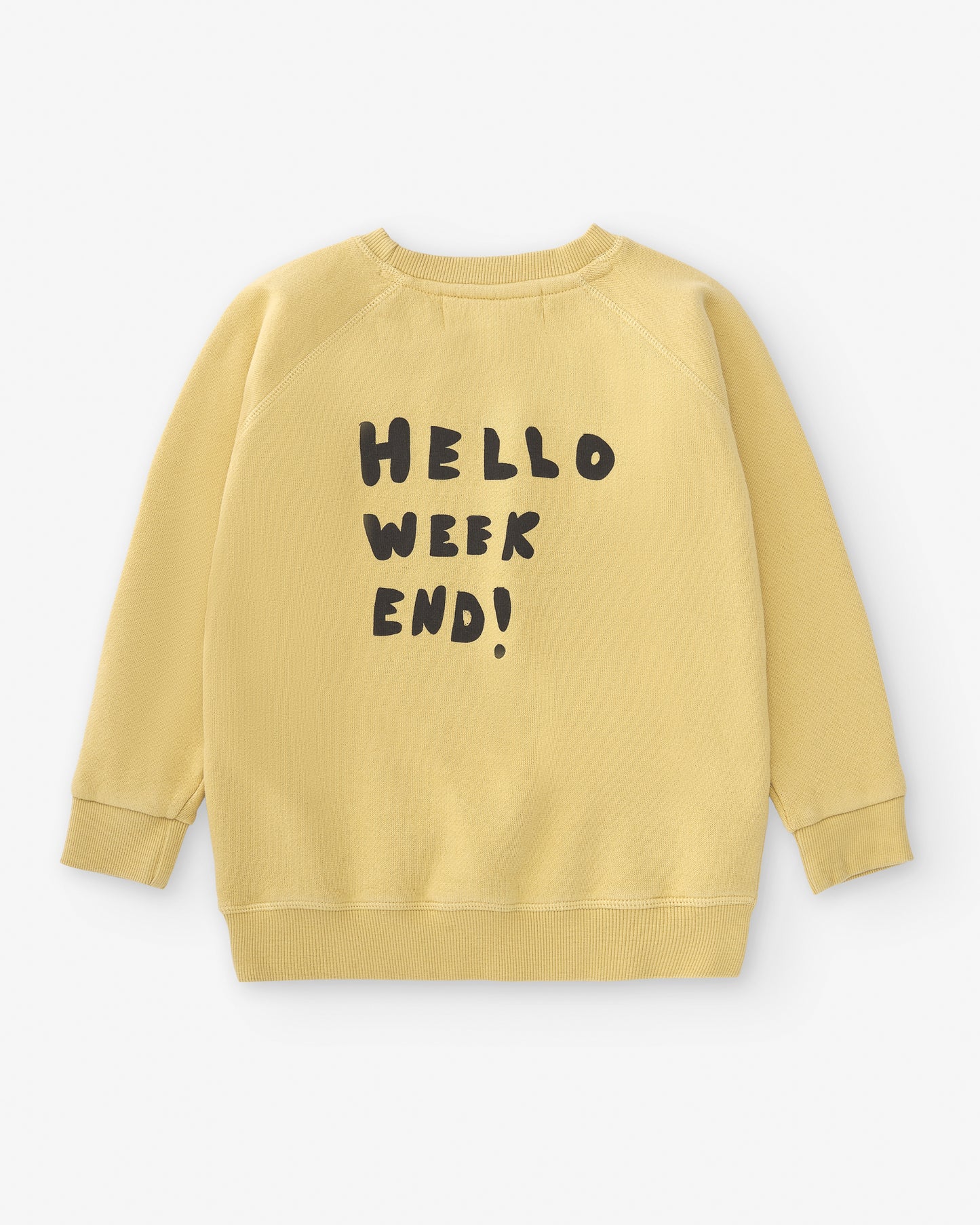 HELLO WEEKEND SWEATSHIRT